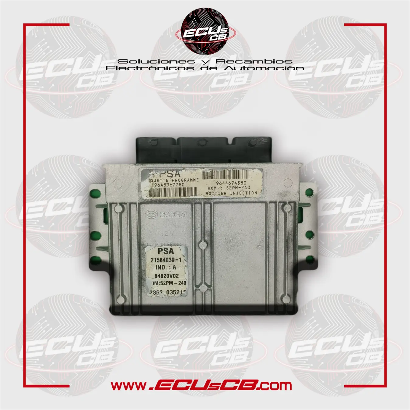 ECU Valeo Citroen y Peugeot S2PM-240 / 21584039-1 | 21584039.1 | 21584039 1 | 215840391 / 9648967780 | 96 489 677 80 | 9644674580 | 96 446 745 80 ECU Valeo Citroen y Peugeot S2PM-240 / 21584039-1 | 21584039.1 | 21584039 1 | 215840391 / 9648967780 | 96 489 677 80 | 9644674580 | 96 446 745 80