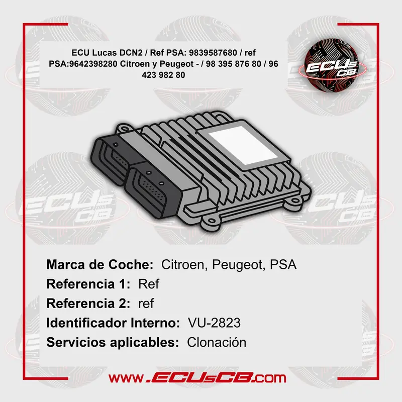 ECU Lucas DCN2 / Ref PSA: 9839587680 / ref PSA:9642398280 Citroen y Peugeot - / 98 395 876 80 / 96 423 982 80 ECU Lucas DCN2 / Ref PSA: 9839587680 / ref PSA:9642398280 Citroen y Peugeot - / 98 395 876 80 / 96 423 982 80_5B