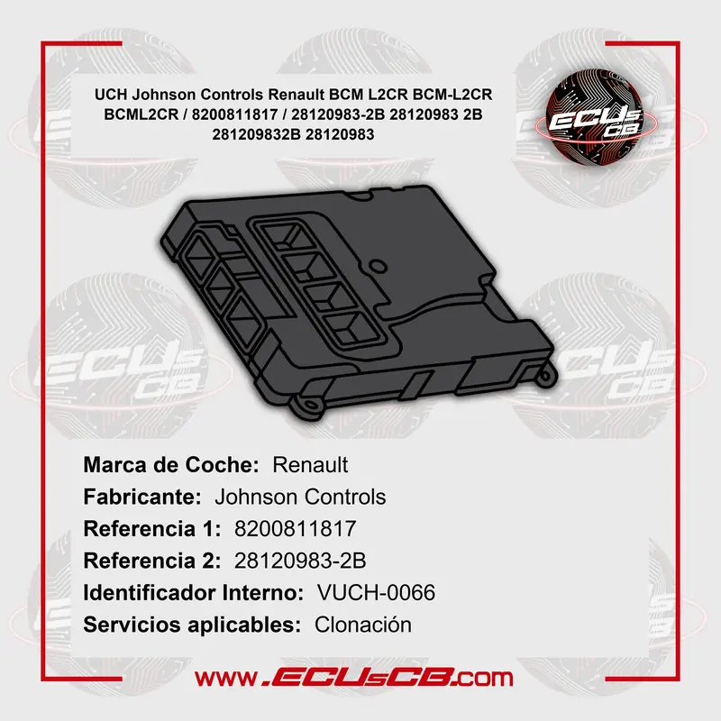 UCH Johnson Controls Renault BCM L2CR BCM-L2CR BCML2CR / 8200811817 / 28120983-2B 28120983 2B 281209832B 28120983 UCH Johnson Controls Renault BCM L2CR BCM-L2CR BCML2CR / 8200811817 / 28120983-2B 28120983 2B 281209832B 28120983_5B