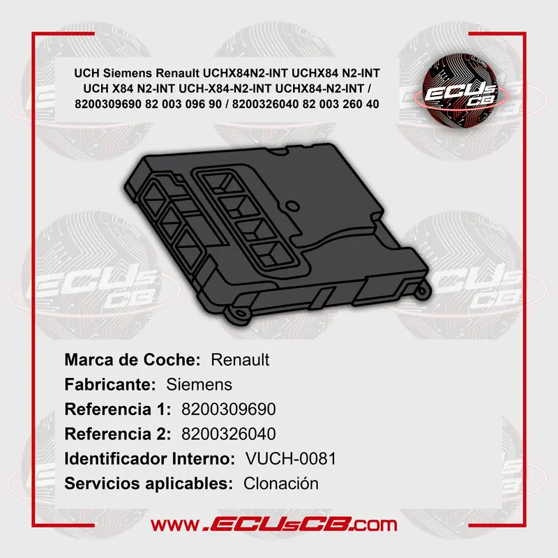 UCH Siemens Renault UCHX84N2-INT UCHX84 N2-INT UCH X84 N2-INT UCH-X84-N2-INT UCHX84-N2-INT / 8200309690 82 003 096 90 / 8200326040 82 003 260 40 UCH Siemens Renault UCHX84N2-INT UCHX84 N2-INT UCH X84 N2-INT UCH-X84-N2-INT UCHX84-N2-INT / 8200309690 82 003 096 90 / 8200326040 82 003 260 40_5B